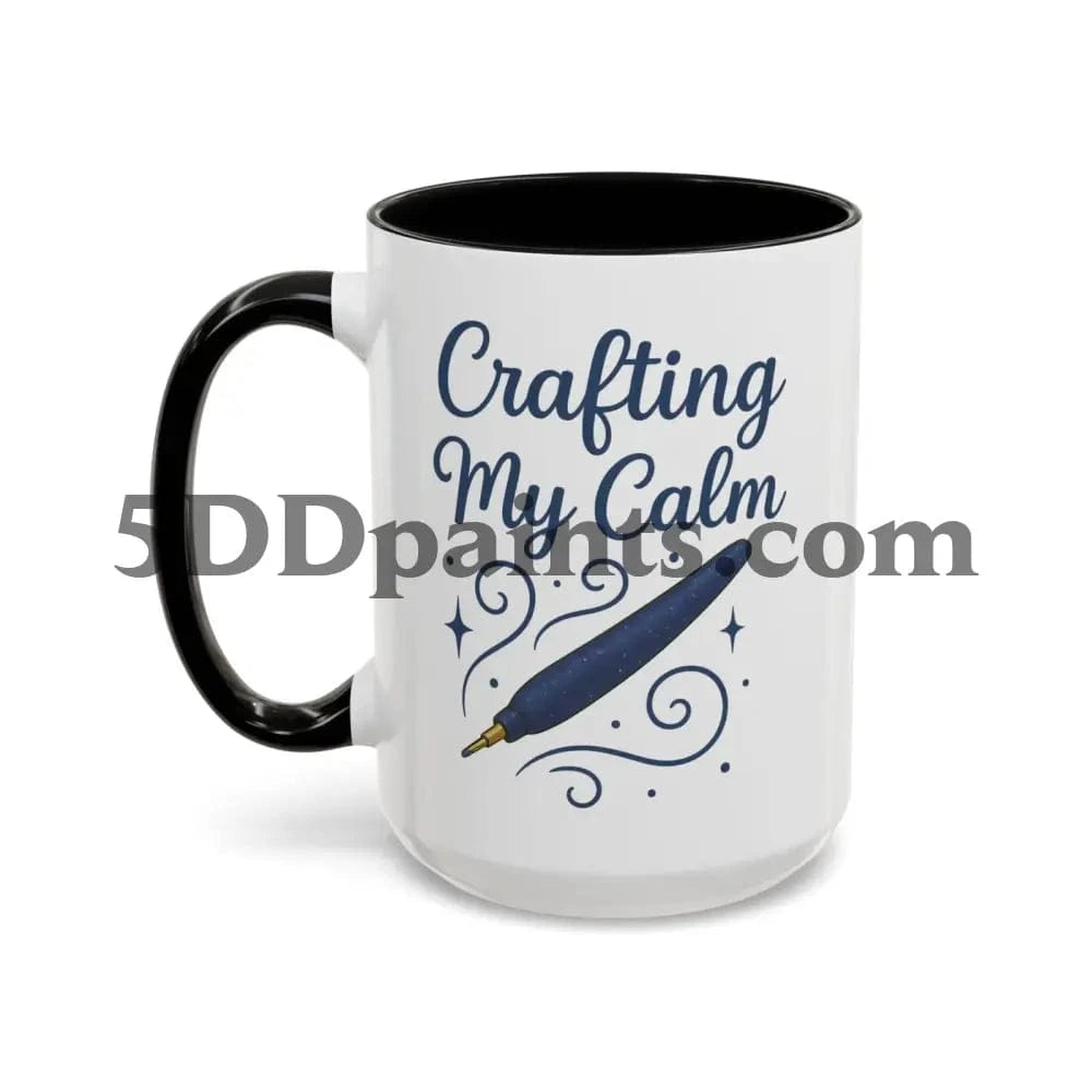 Printify Mug Crafting My Calm – Accent Mug for Diamond Painters - 11oz & 15oz