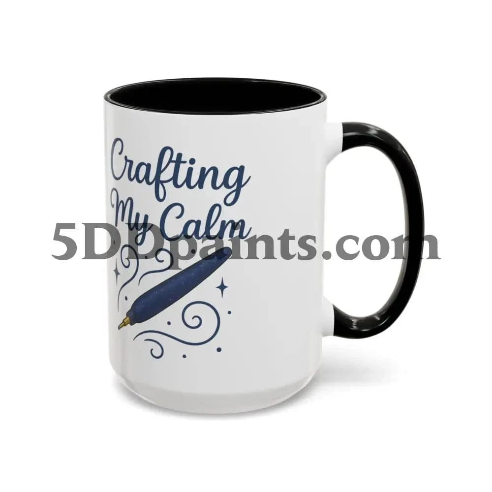 Printify Mug 11oz / Black Crafting My Calm – Accent Mug for Diamond Painters - 11oz & 15oz