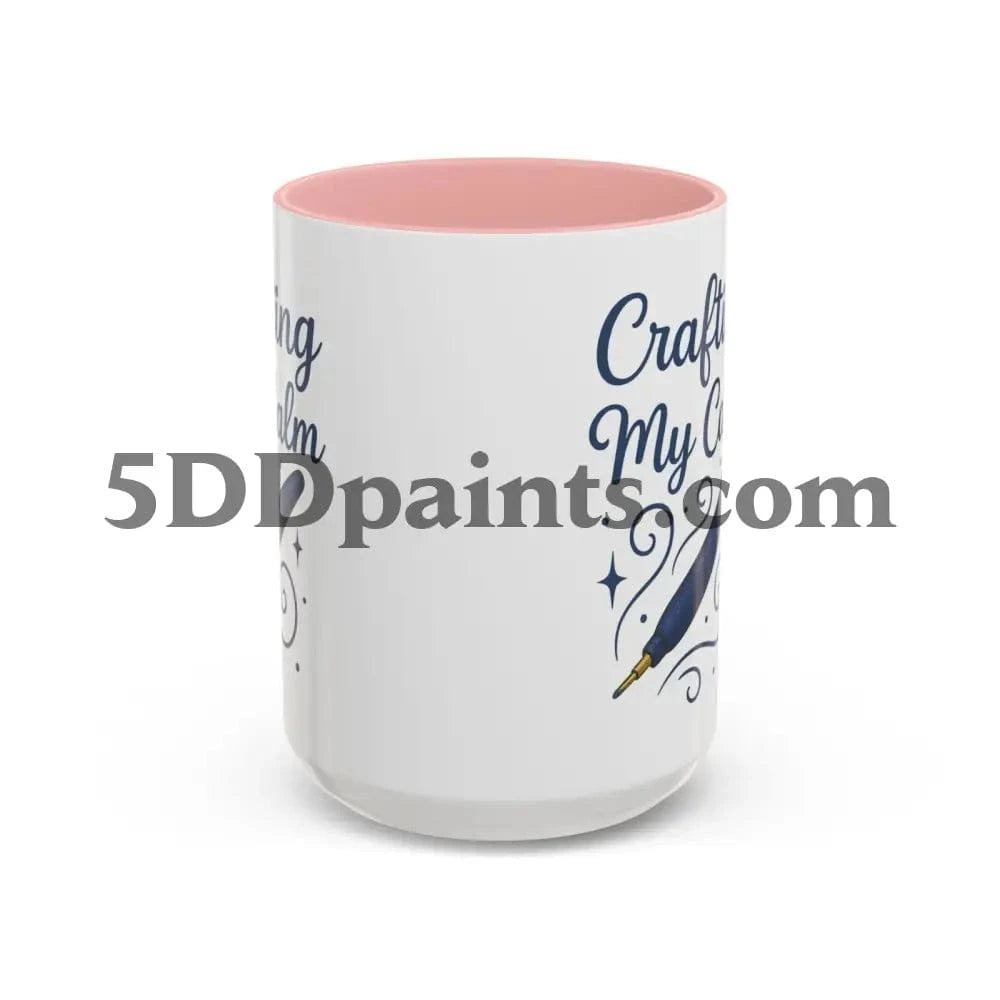 Printify Mug Crafting My Calm – Accent Mug for Diamond Painters - 11oz & 15oz
