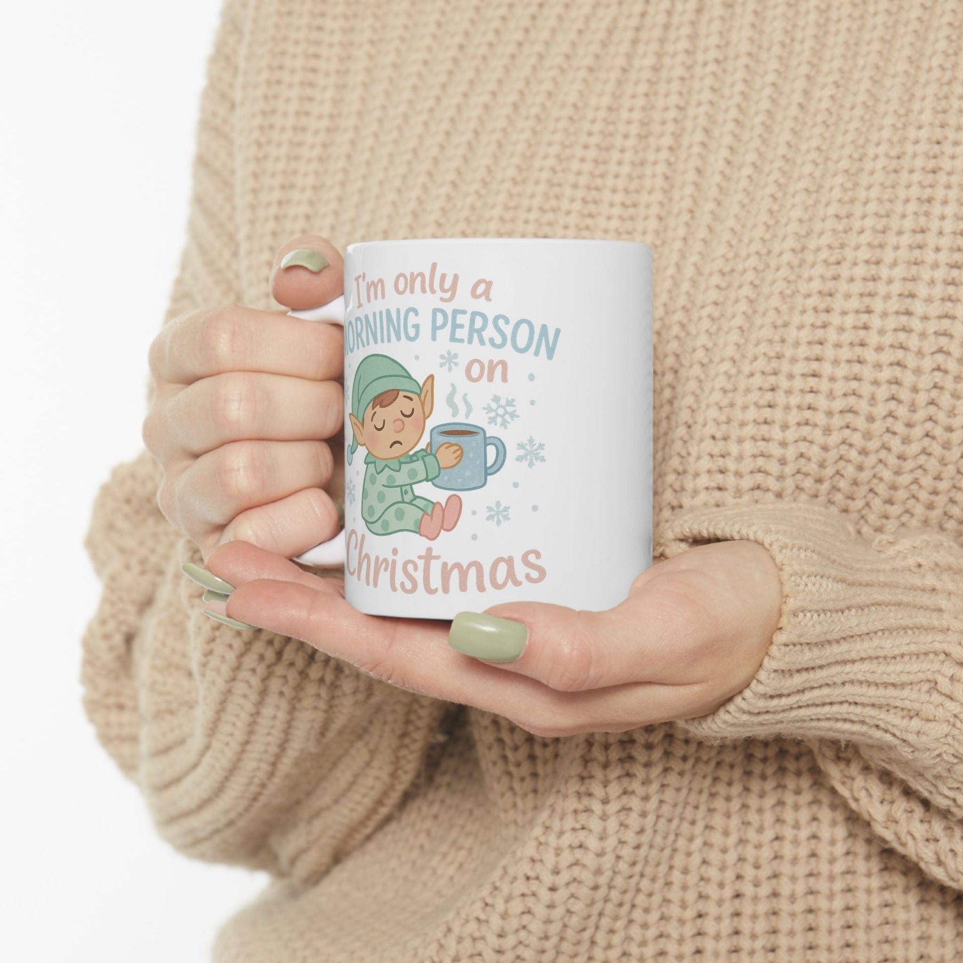Printify Mug I’m Only a Morning Person on Christmas Mug – Festive 11oz or 15oz Ceramic Cup