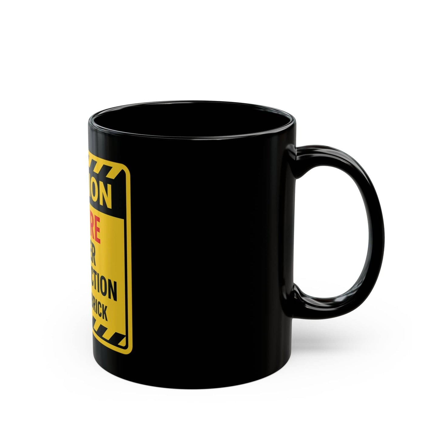 Printify Mug Caution: Empire Under Construction Black Mug — 'Brick by Brick' Novelty Coffee Cup