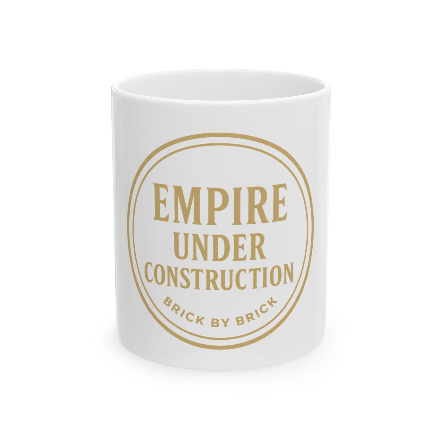 Printify Mug 11oz Empire Under Construction — Brick by Brick Motivational Mug