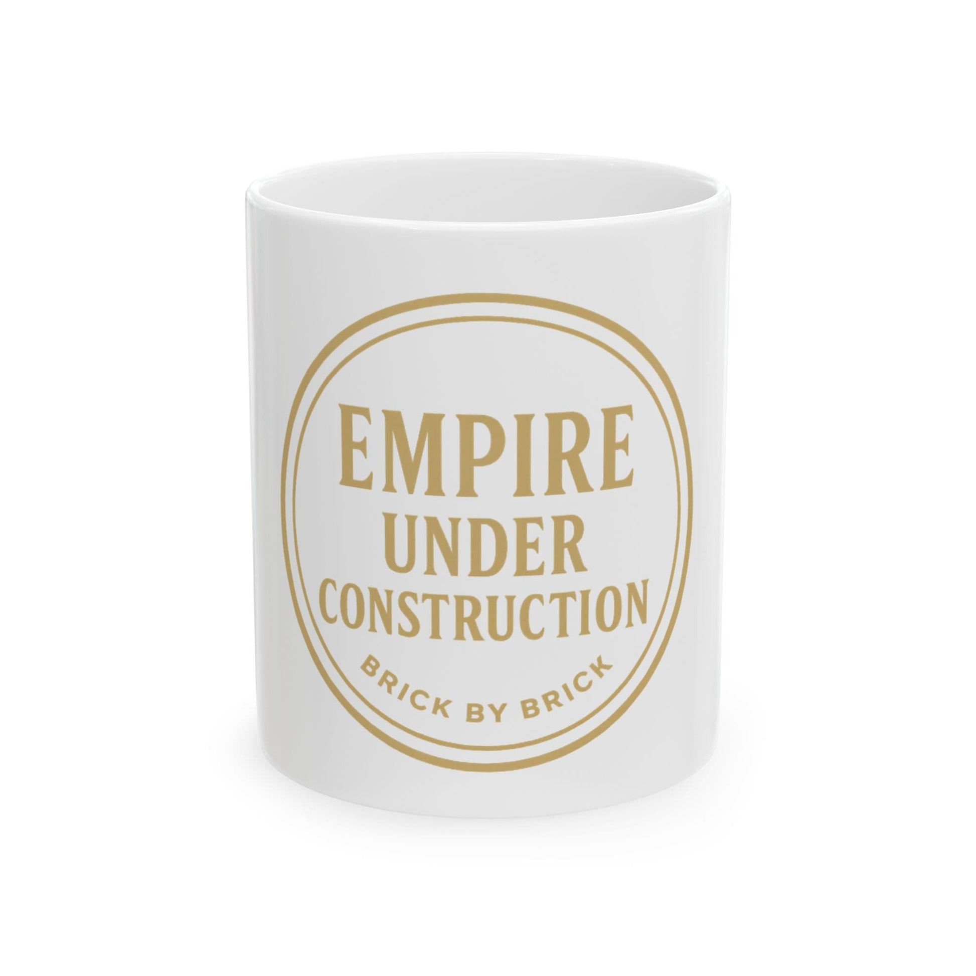 Printify Mug 11oz Empire Under Construction — Brick by Brick Motivational Mug