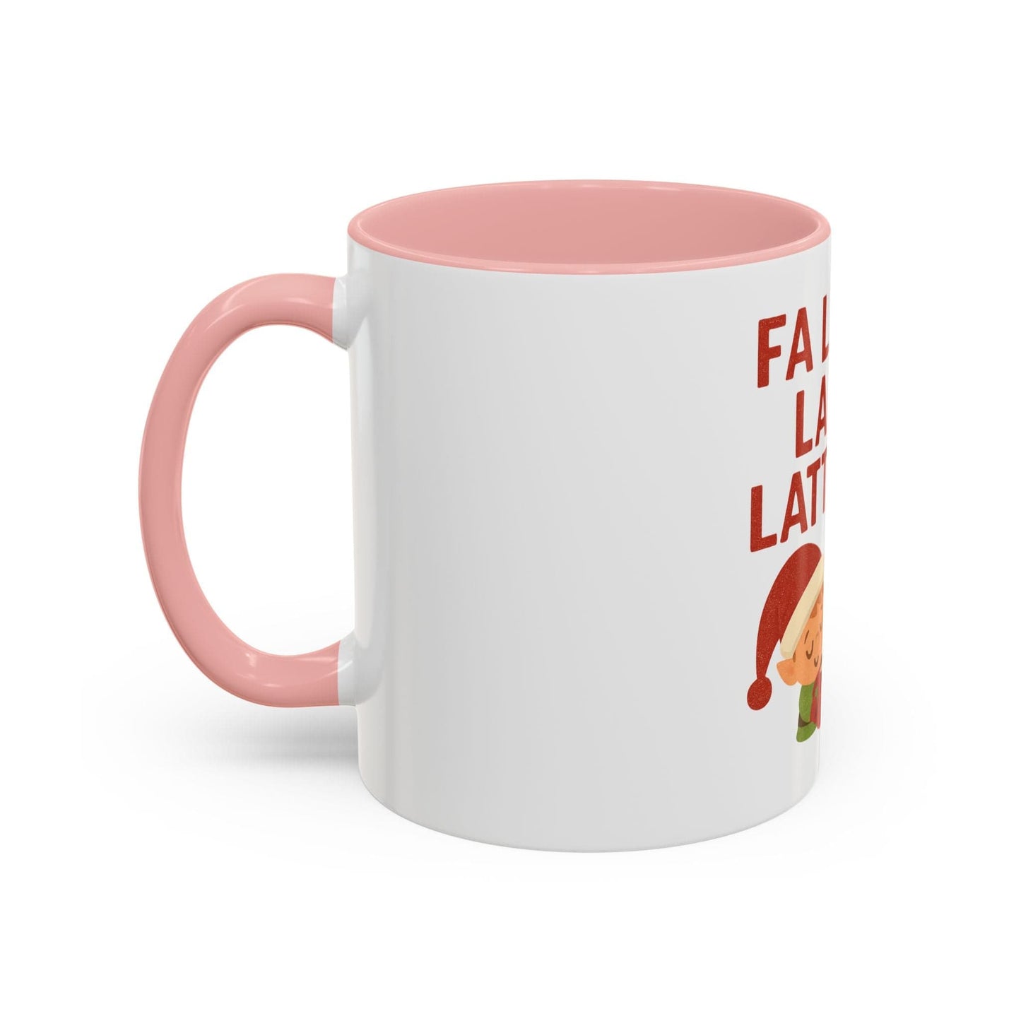 Printify Mug Fa La La La Latte Mug – Festive Holiday Coffee Cup (11oz / 15oz, Multi-Color Options)
