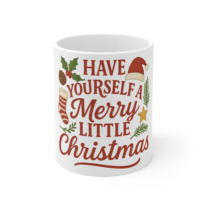 Printify Mug 11oz Have Yourself a Merry Little Christmas 11oz Mug – Festive Ceramic Holiday Cup