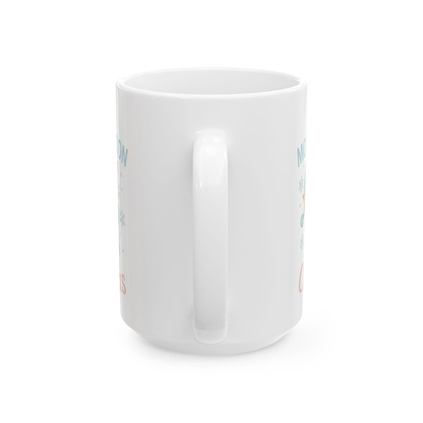 Printify Mug I’m Only a Morning Person on Christmas Mug – Festive 11oz or 15oz Ceramic Cup
