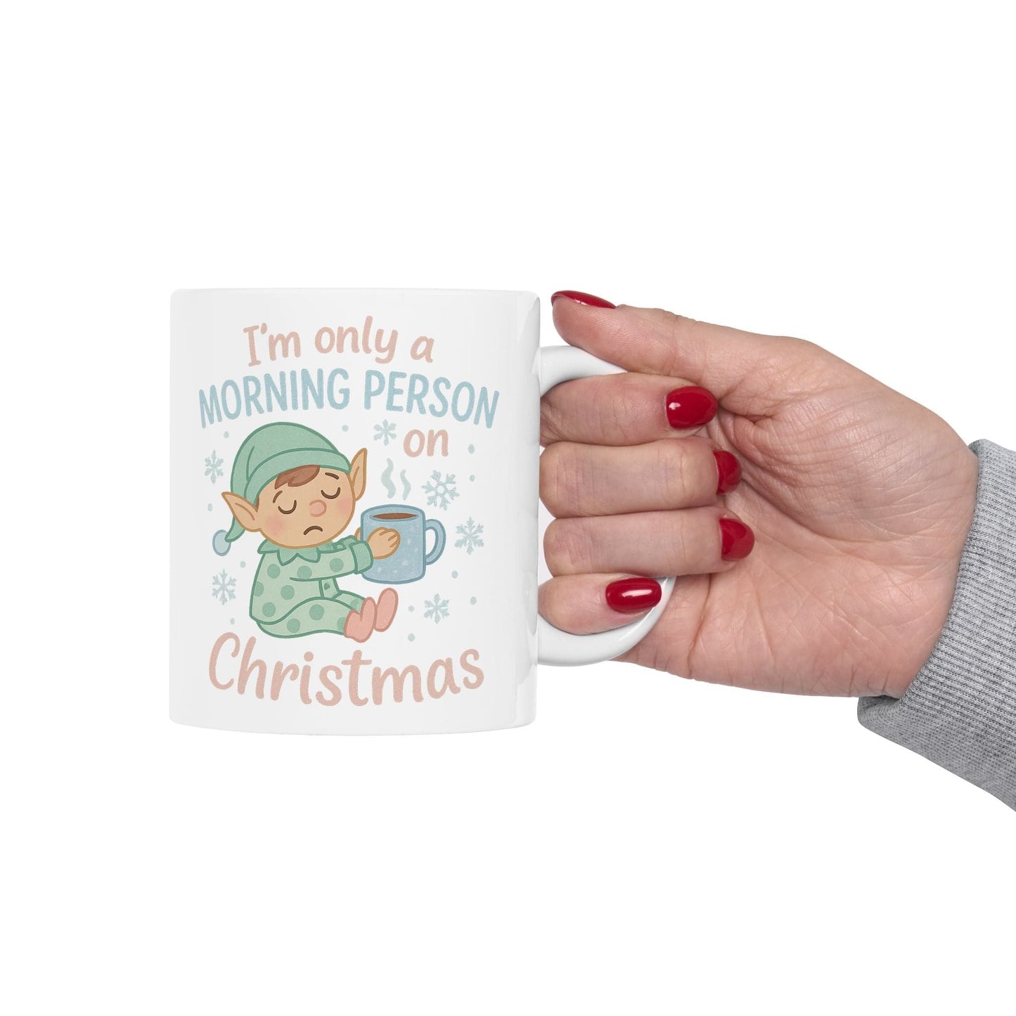 Printify Mug I’m Only a Morning Person on Christmas Mug – Festive 11oz or 15oz Ceramic Cup