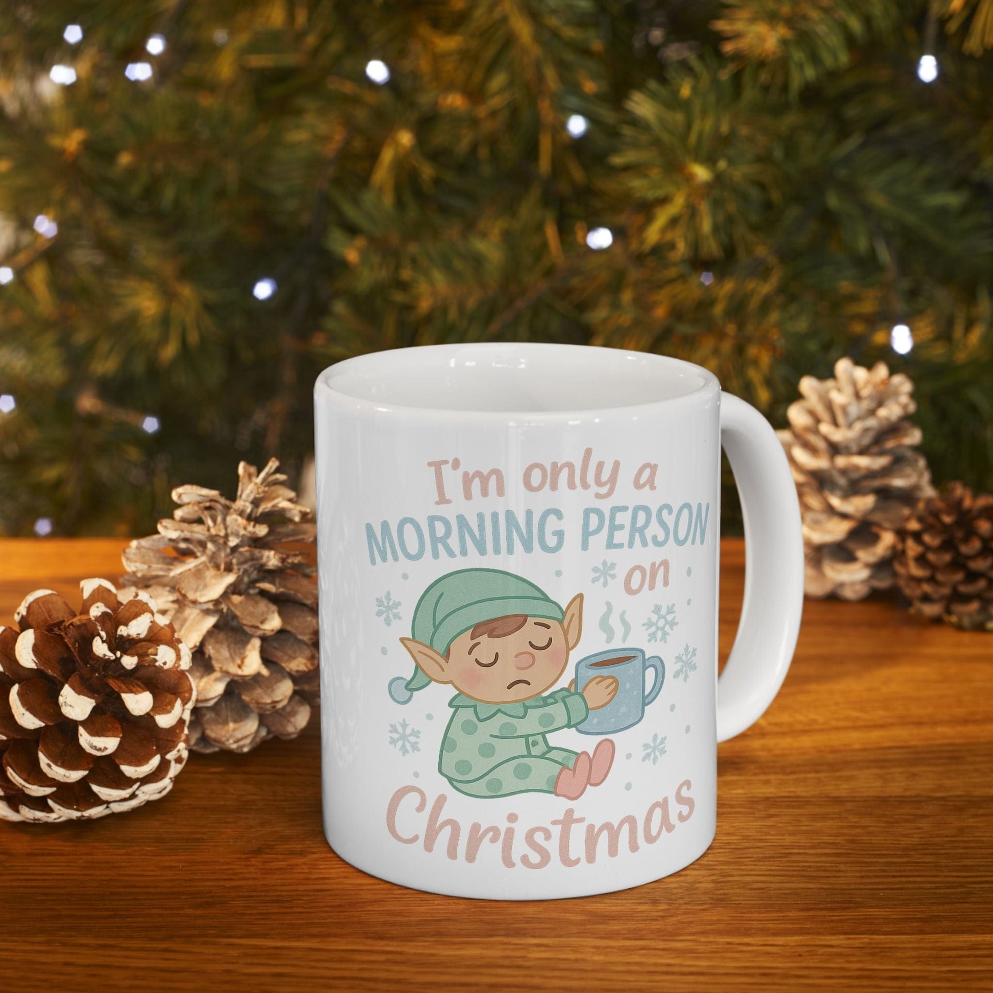 Printify Mug I’m Only a Morning Person on Christmas Mug – Festive 11oz or 15oz Ceramic Cup