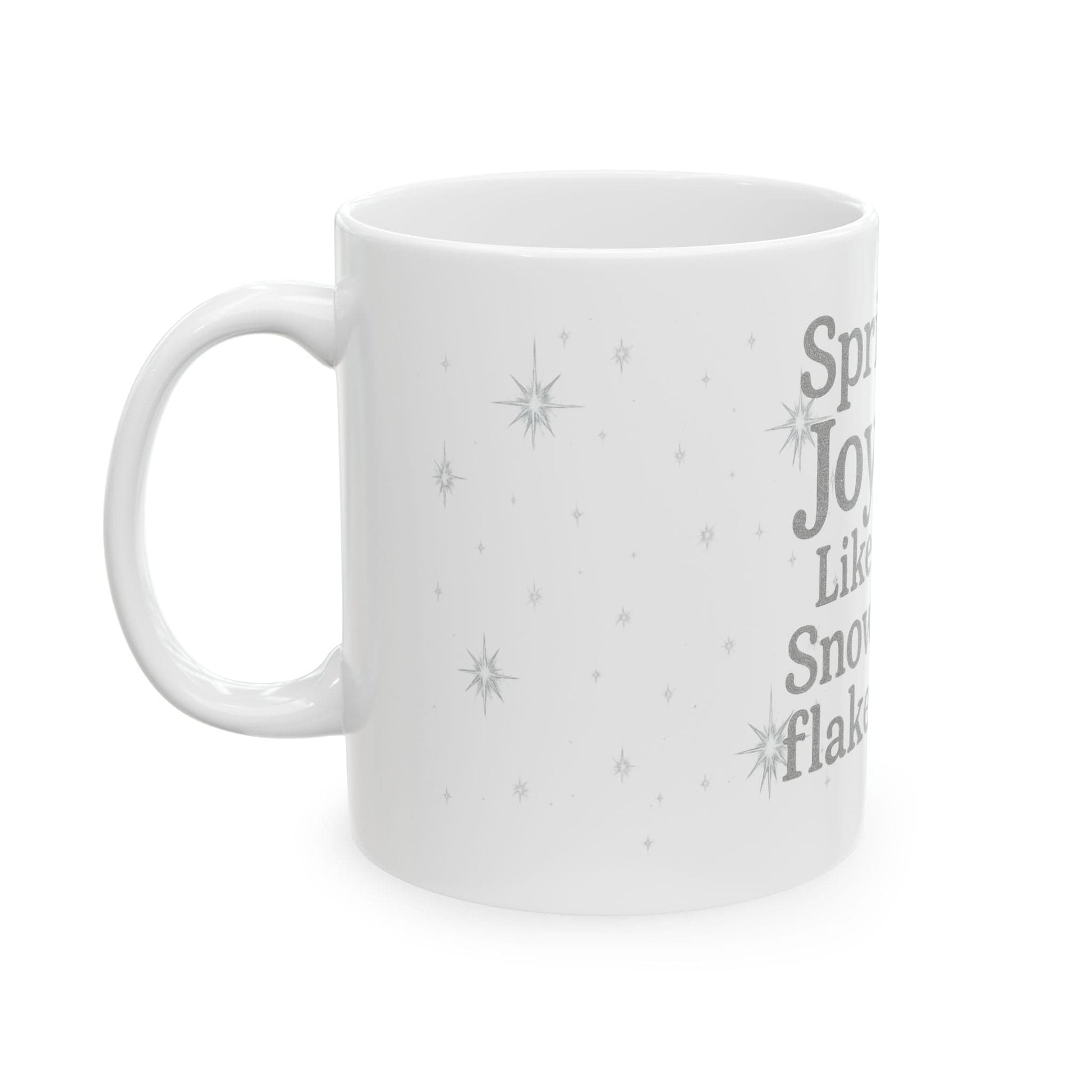 Printify Mug Joyful Snowflake Ceramic Mug - Sprinkle Joy, Winter Coffee Mug