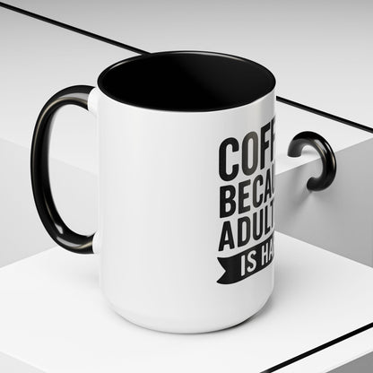 Printify Mug Mug Coffee: Because Adulting is Hard - Funny Gift Idea