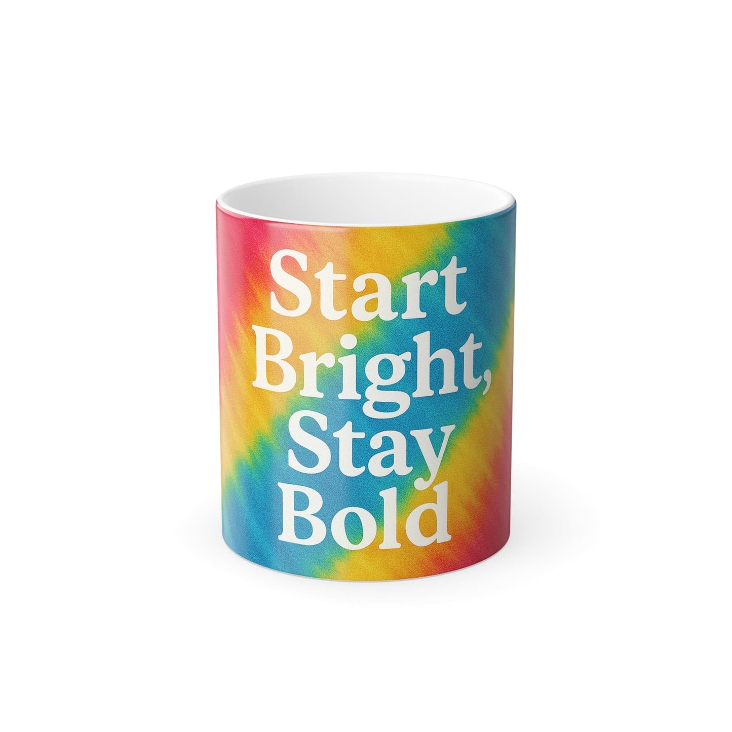 Printify Mug 11oz Start Bright, Stay Bold Color Morphing Mug – Heat-Reactive Magic Coffee Cup