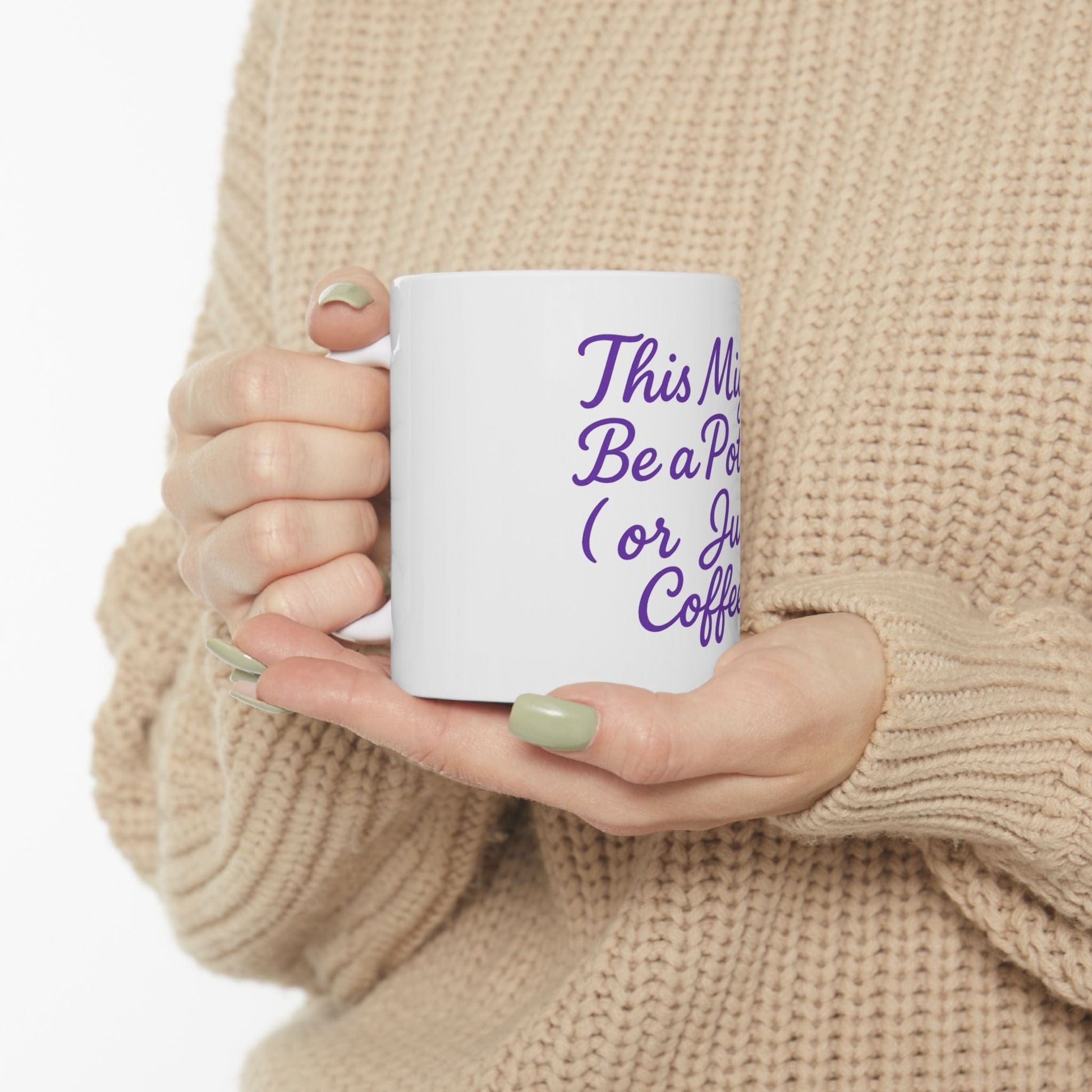 Printify Mug This Might Be a Potion (or Just Coffee) – Funny Ceramic Mug