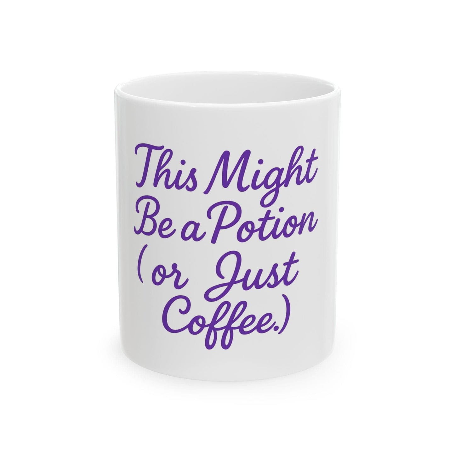Printify Mug 11oz This Might Be a Potion (or Just Coffee) – Funny Ceramic Mug